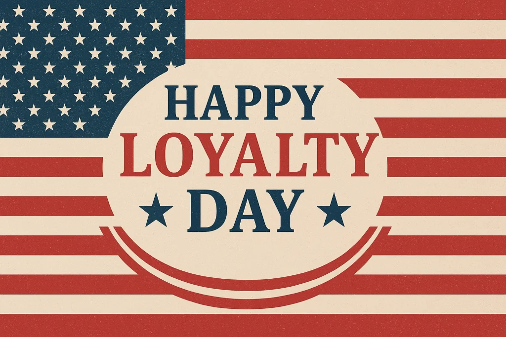 Why Celebrate Loyalty Day in a Digital Age
